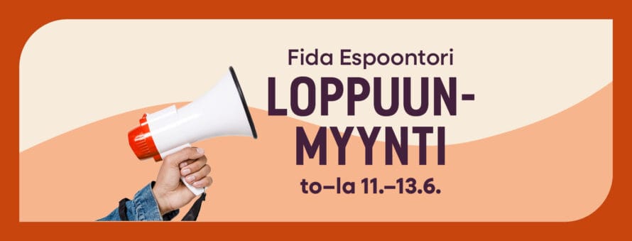 Fida Espoontorin loppuunmyynti 11.-13.6.