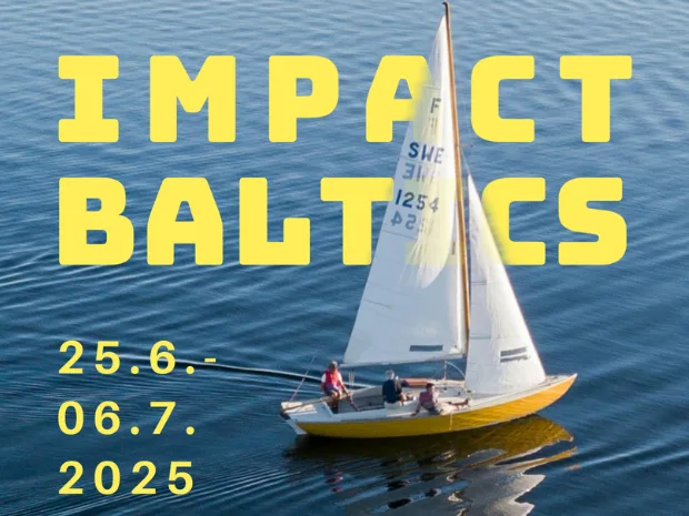 Impact Baltics 25.6.-6.7.2025